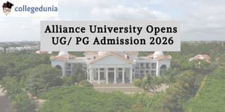 Alliance University Opens UG/ PG Admission 2026; Applications Underway